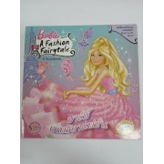 Barbie: นิทานบาร์บี้ เทพธิดาแฟชั่น A Fashion Fairytale Storybook **รบกวนเลื่อนดูสภาพหนังสือก่อนการสั่งซื้อ**